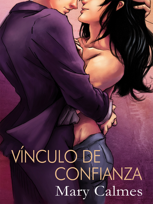 Title details for Vínculo de confianza by Mary Calmes - Available